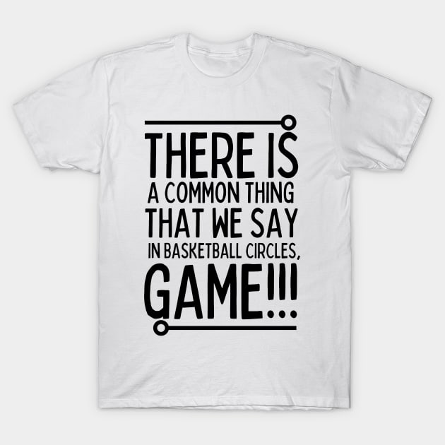 Game!!! T-Shirt by mksjr